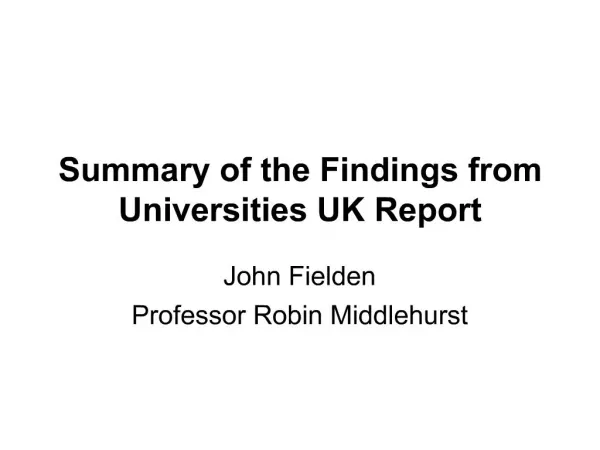 Summary of the Findings from Universities UK Report