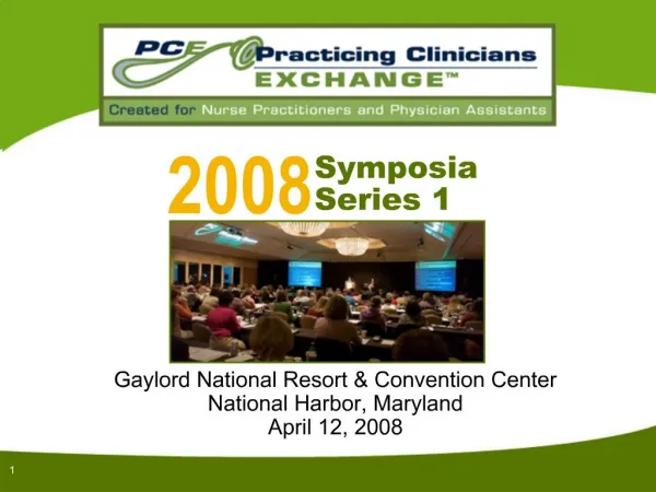 Gaylord National Resort Convention Center National Harbor, Maryland April 12, 2008