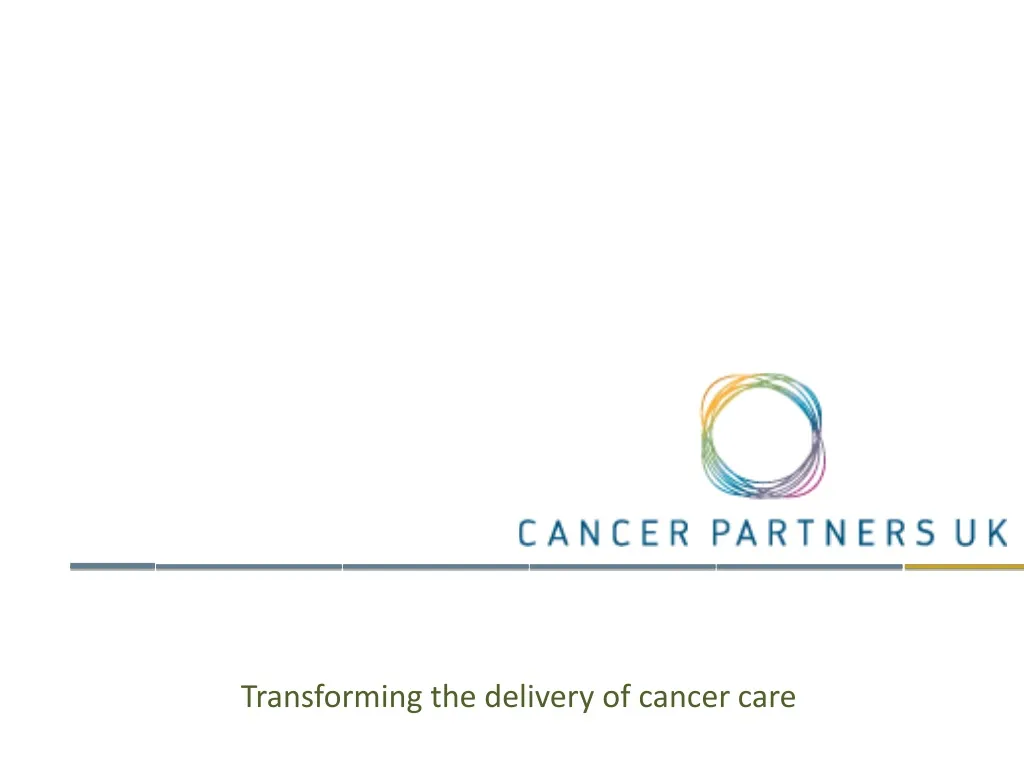 transforming the delivery of cancer care