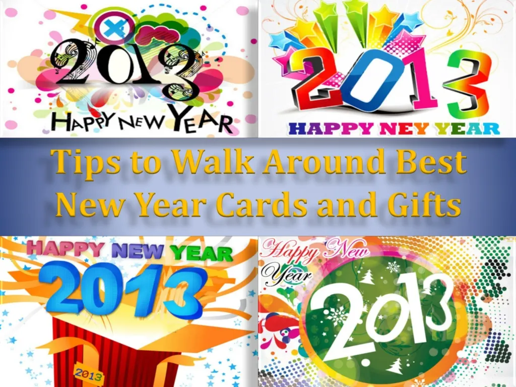 tips to walk around best new year cards and gifts