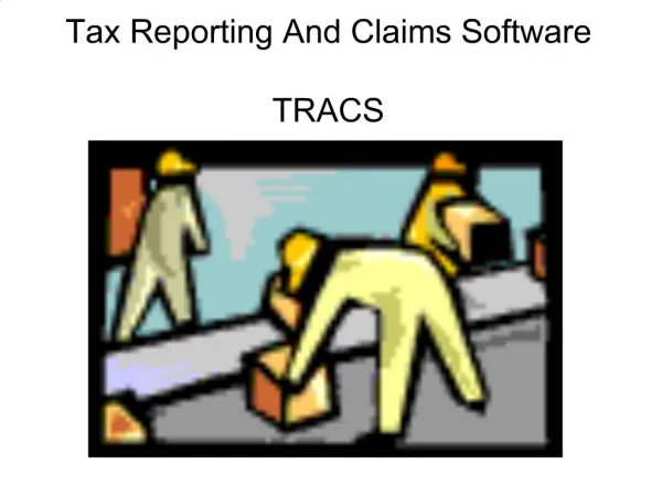 Tax Reporting And Claims Software TRACS