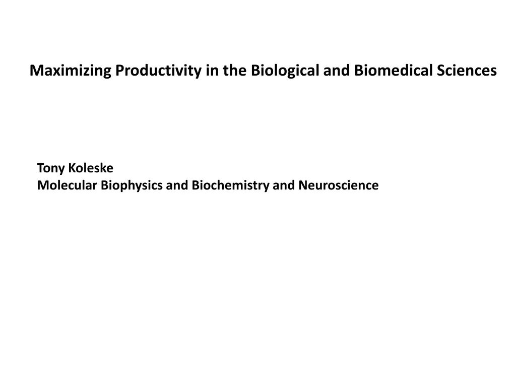 maximizing productivity in the biological