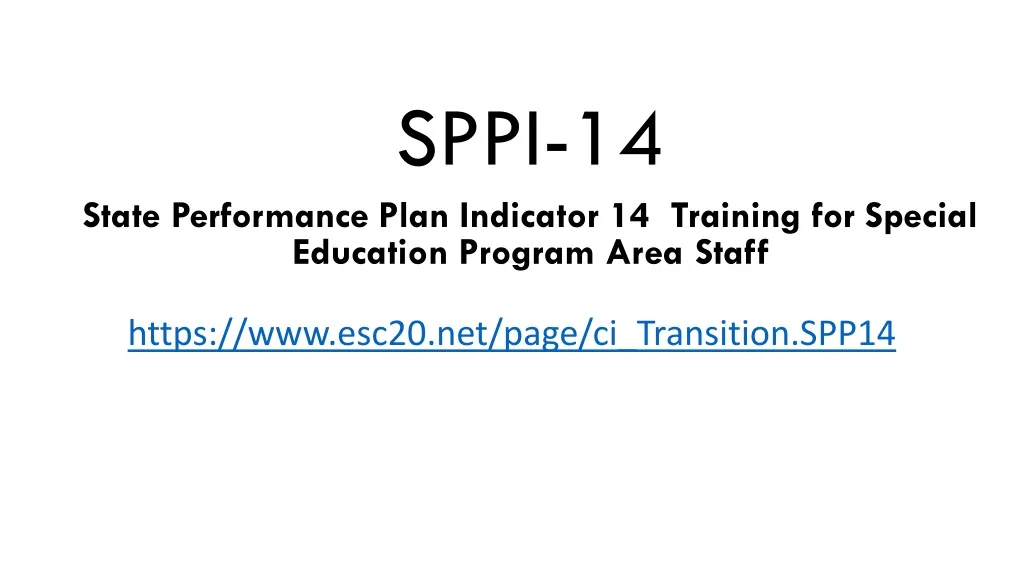 https www esc20 net page ci transition spp14