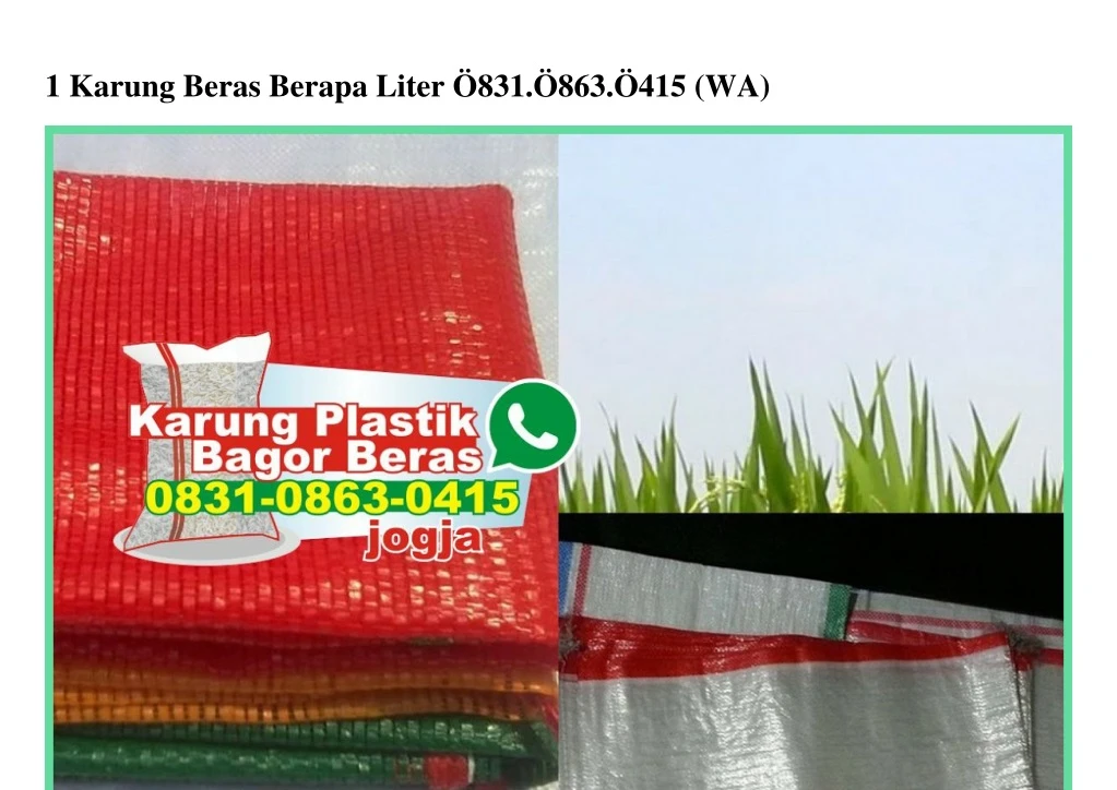 1 karung beras berapa liter 831 863 415 wa