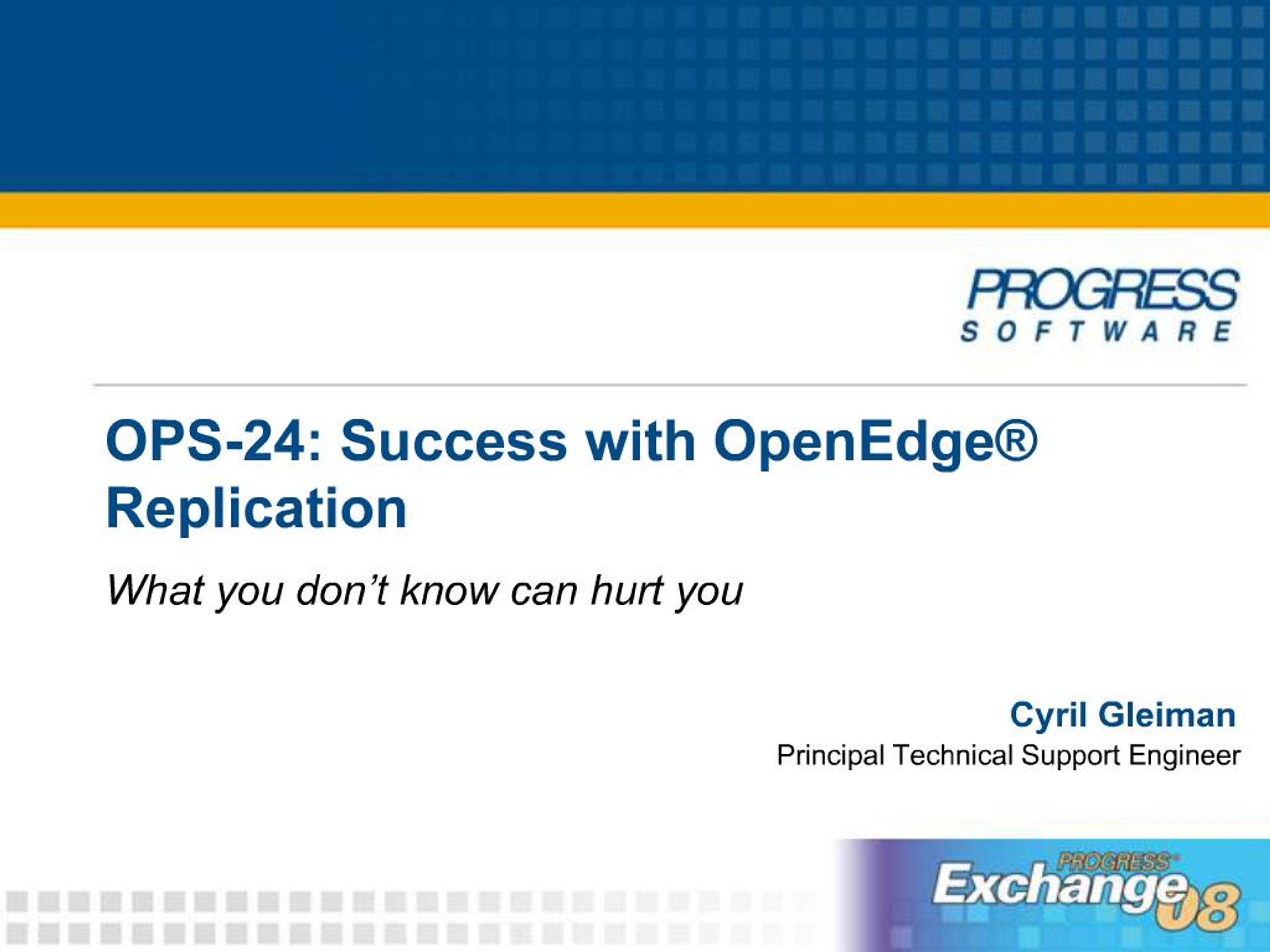 PPT - OPS-24: Success with OpenEdge Replication PowerPoint Presentation ...