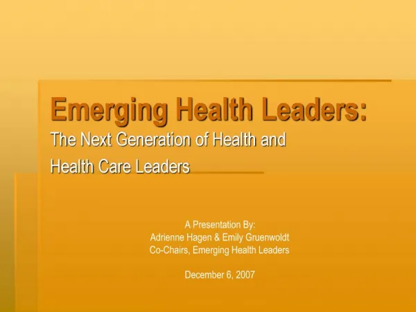 Emerging Health Leaders: