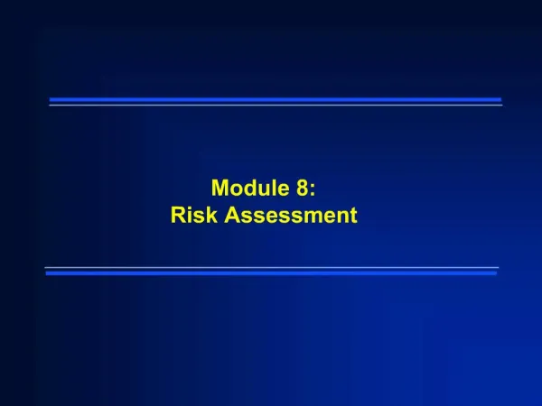 Module 8: Risk Assessment