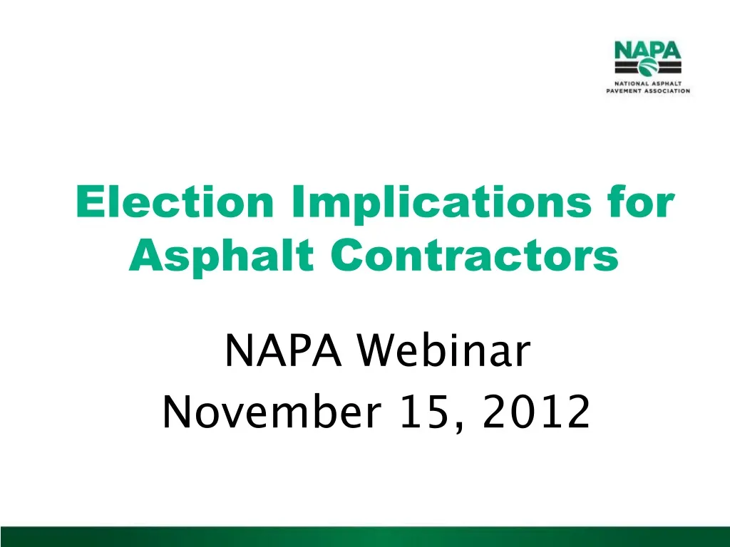 election implications for asphalt contractors