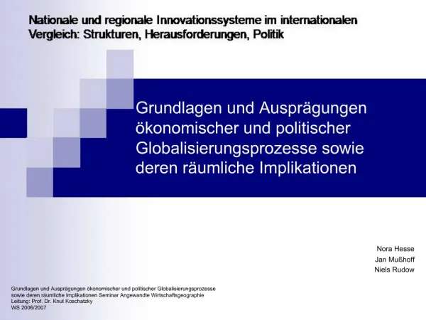 Grundlagen und Auspr gungen konomischer und politischer Globalisierungsprozesse sowie deren r umliche Implikationen