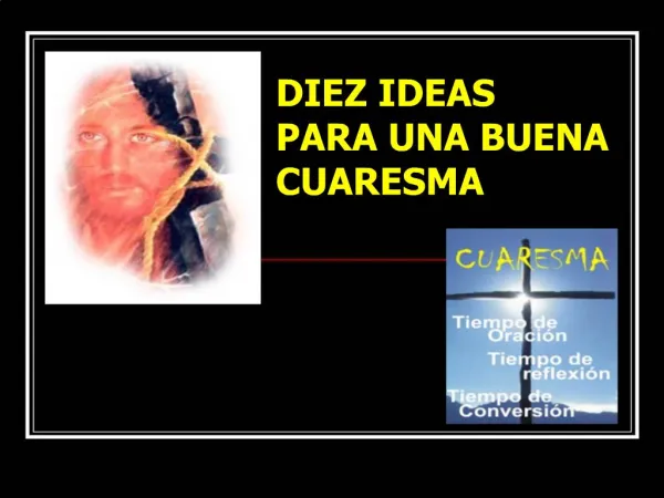 DIEZ IDEAS PARA UNA BUENA CUARESMA