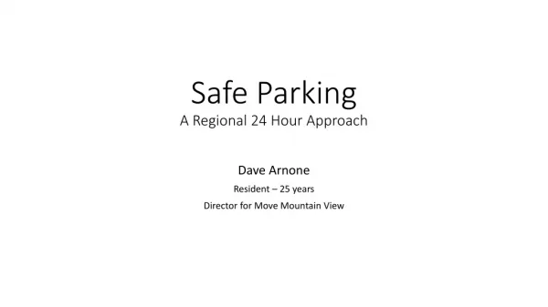Safe Parking A Regional 24 Hour Approach