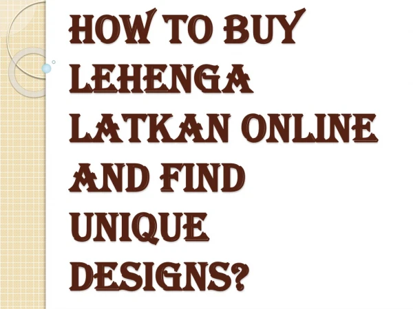 Simple Ways to Search and Buy Lehenga Latkan Online