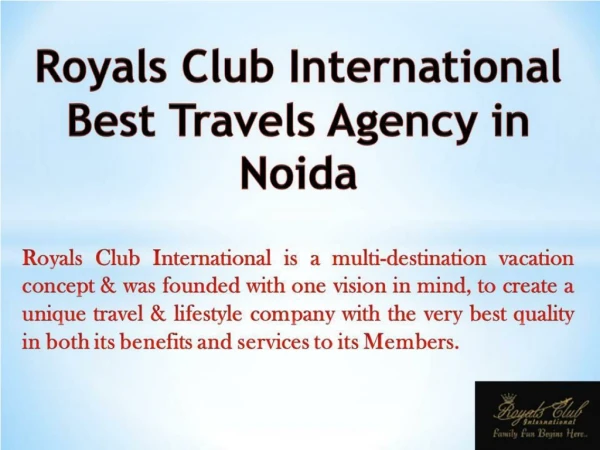 Royals Club International Best Travels Agency in Noida