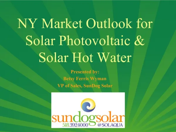 NY Market Outlook for Solar Photovoltaic Solar Hot Water