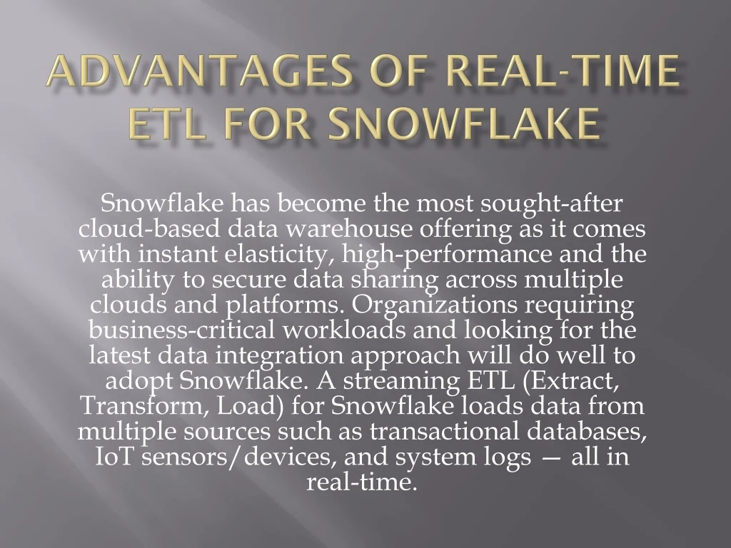 advantages of real time etl for snowflake