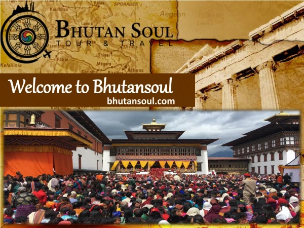 Welcome to BhutanSoul