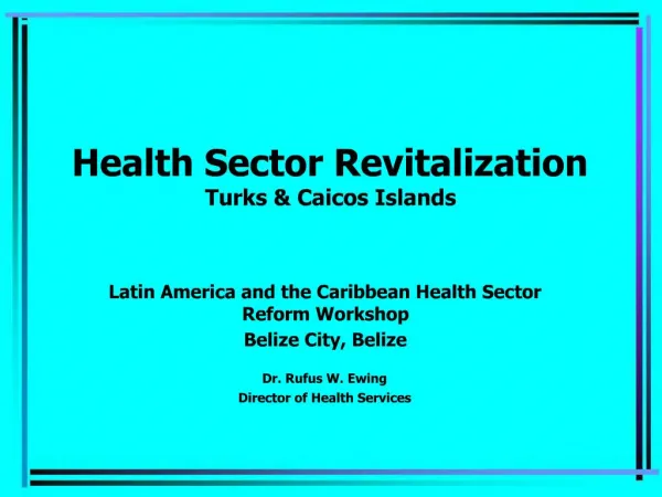 Health Sector Revitalization Turks Caicos Islands
