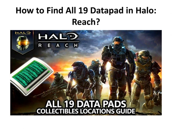 How to Find All 19 Datapad in Halo: Reach?