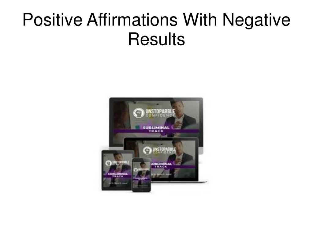 positive affirmations with negative results