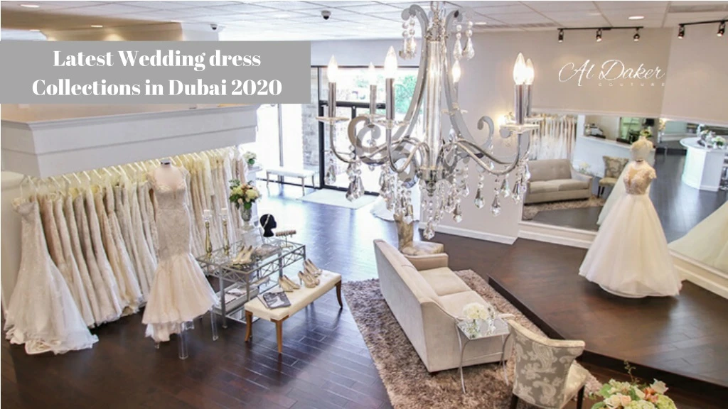 latest wedding dress collections in dubai 2020