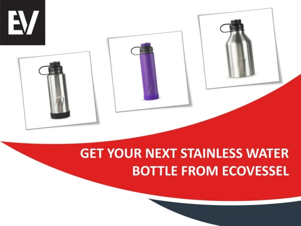 Get Your Next Stainless Water Bottle From EcoVessel