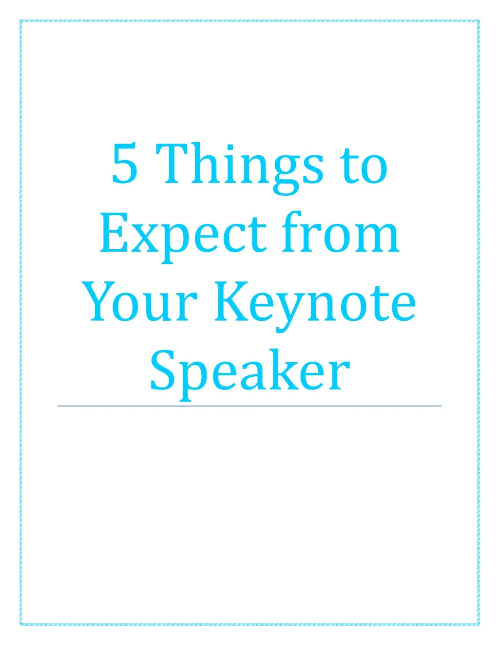 5 things to expect from your keynote speaker