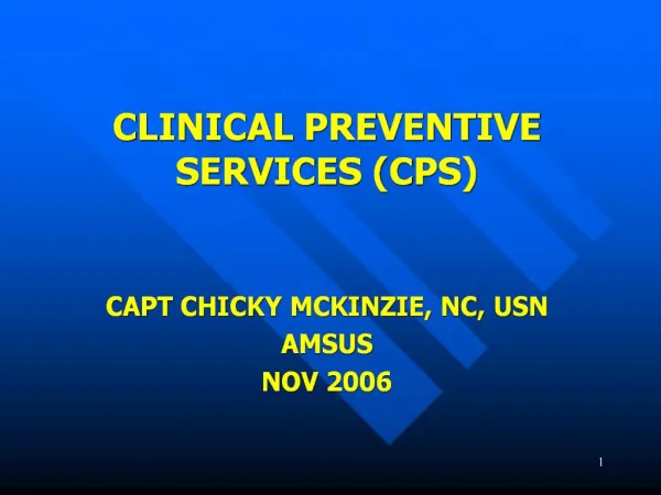 CLINICAL PREVENTIVE SERVICES CPS
