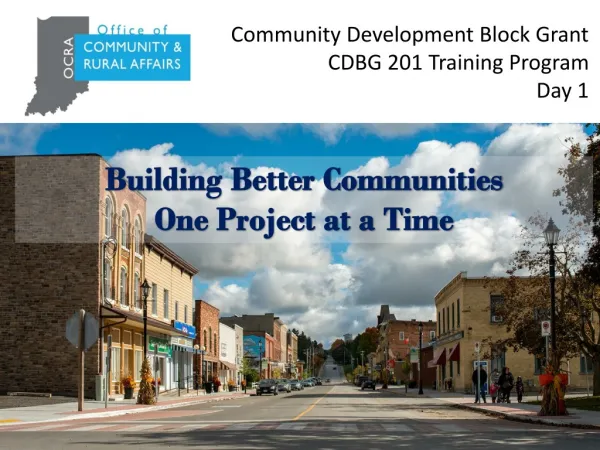 Community Development Block Grant CDBG 201 Training Program Day 1