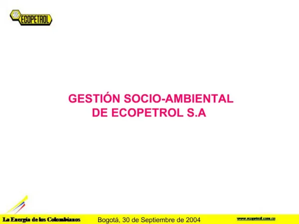 GESTI N SOCIO-AMBIENTAL DE ECOPETROL S.A