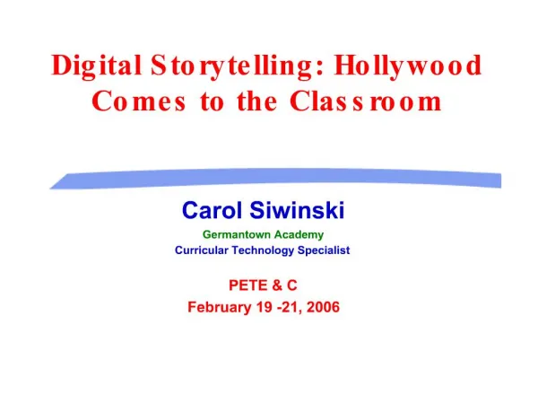 Digital Storytelling: Hollywood Comes to the Classroom