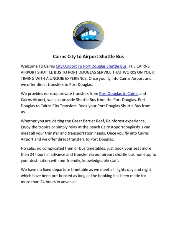 cairns city to Airport shuttle bus, port Douglas to Cairns City Transfers