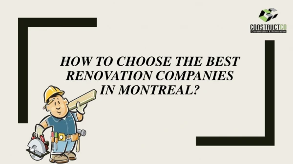 How to choose the best renovation companies in Montreal?