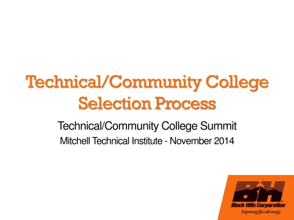 Technical/Community College Selection Process