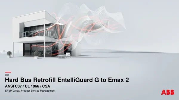 Hard Bus Retrofill EntelliGuard G to Emax 2