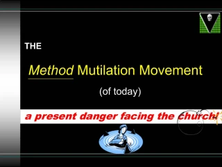 Method Mutilation Movement: A Critical Analysis - slide 1