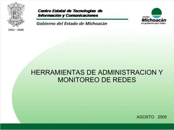 HERRAMIENTAS DE ADMINISTRACION Y MONITOREO DE REDES