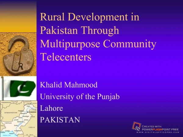 Rural Development in Pakistan Through Multipurpose Community Telecenters