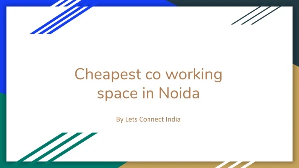 Cheapest Coworking Space In Noida