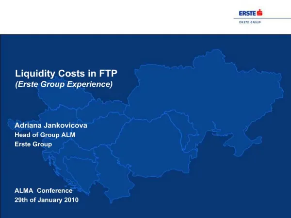 Liquidity Costs in FTP Erste Group Experience