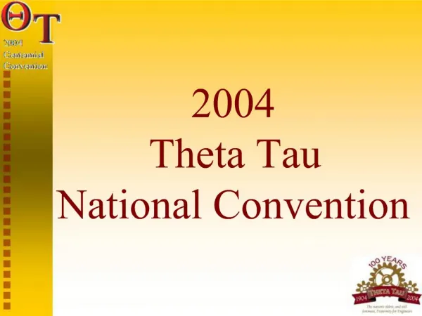 2004 Theta Tau National Convention