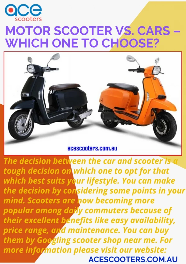 Motor Scooter Vs. Cars – Which One To Choose?