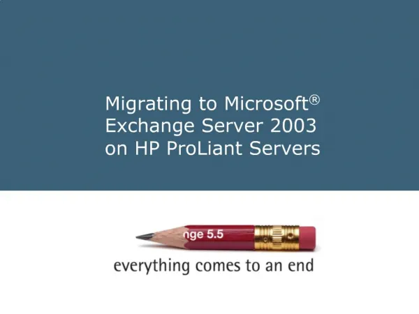 Migrating to Microsoft Exchange Server 2003 on HP ProLiant Servers