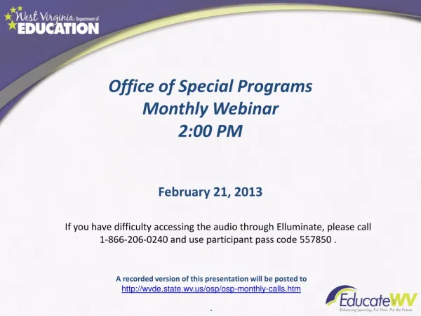 Office of Special Programs Monthly Webinar 2:00 PM