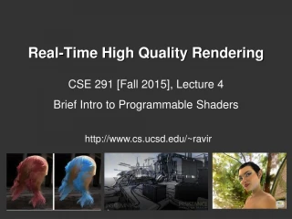 Real-Time High Quality Rendering - slide 1
