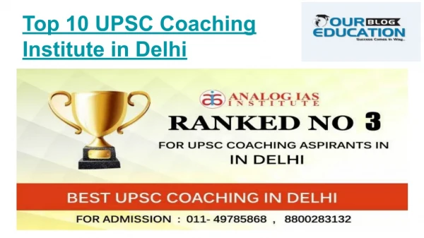 Best UPSC Civil Service Coaching in Delhi