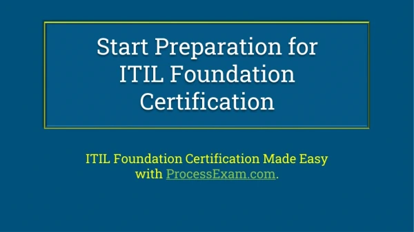 Start Your Preparation for ITIL Foundation Certification Exam