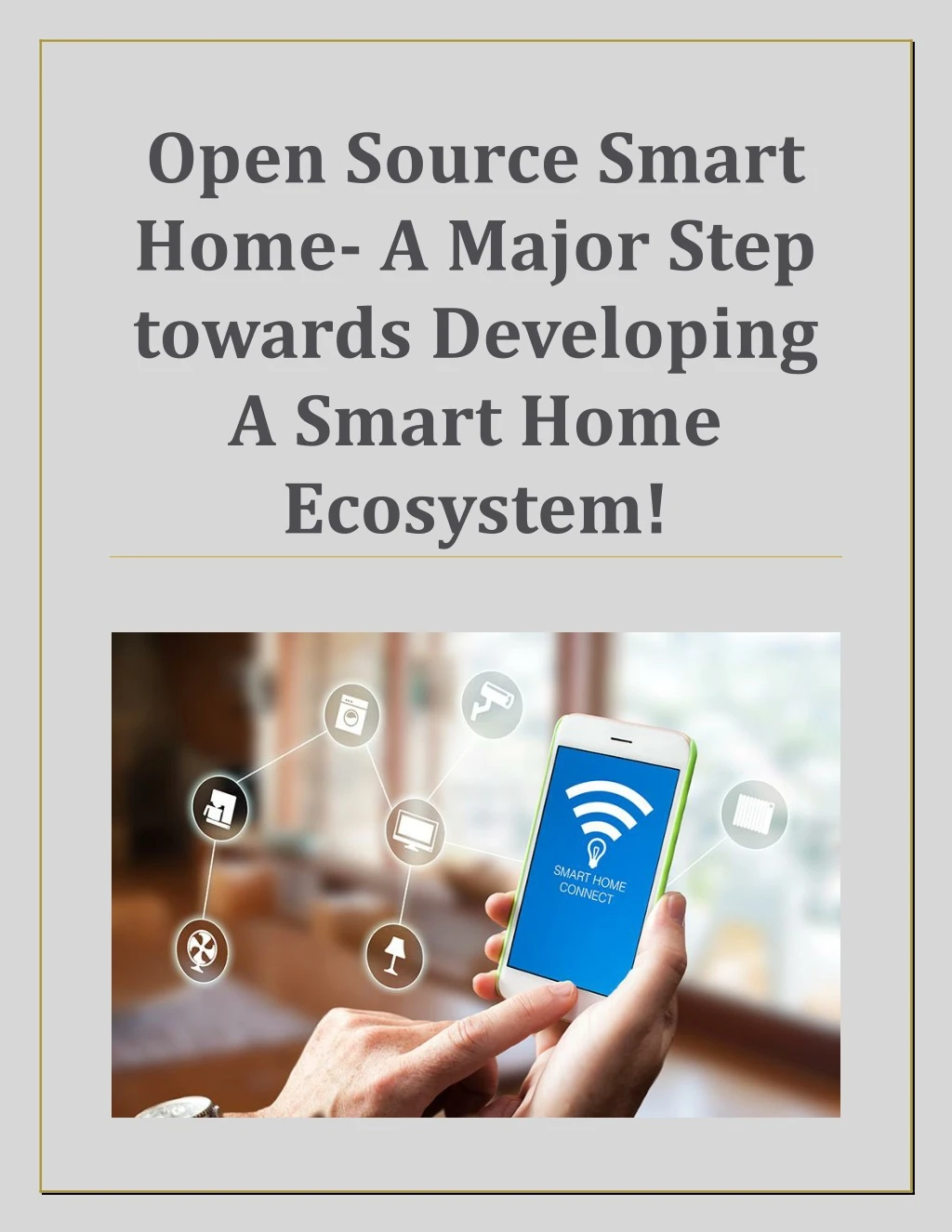 open source smart home a major step towards