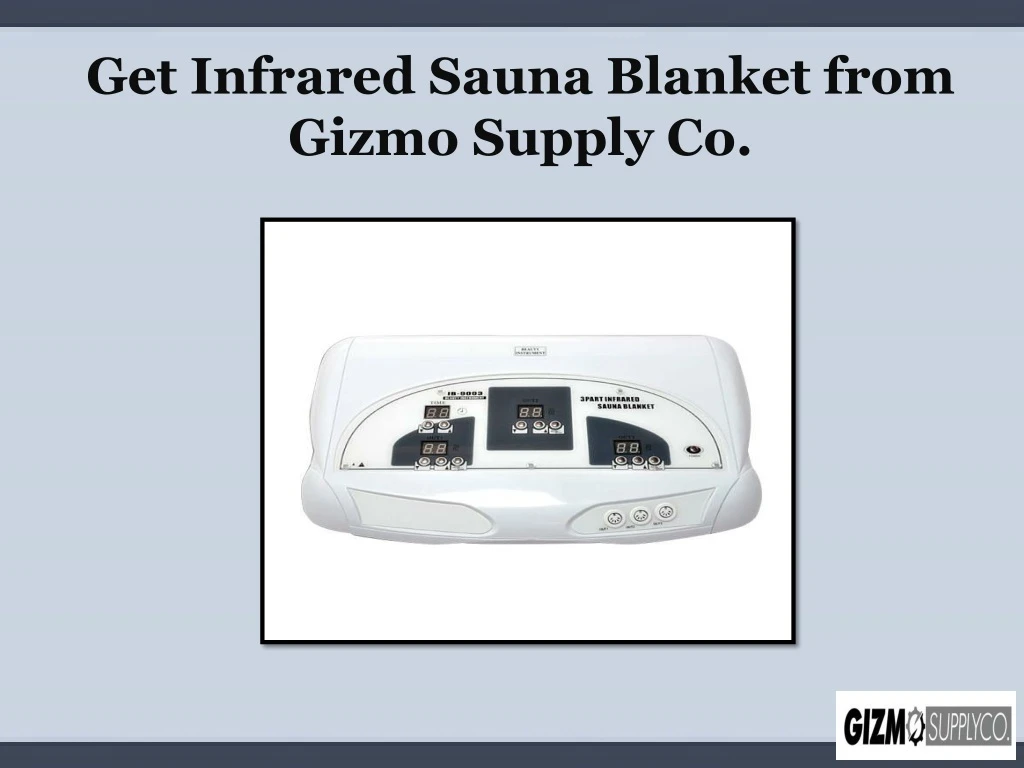 get infrared sauna blanket from gizmo supply co
