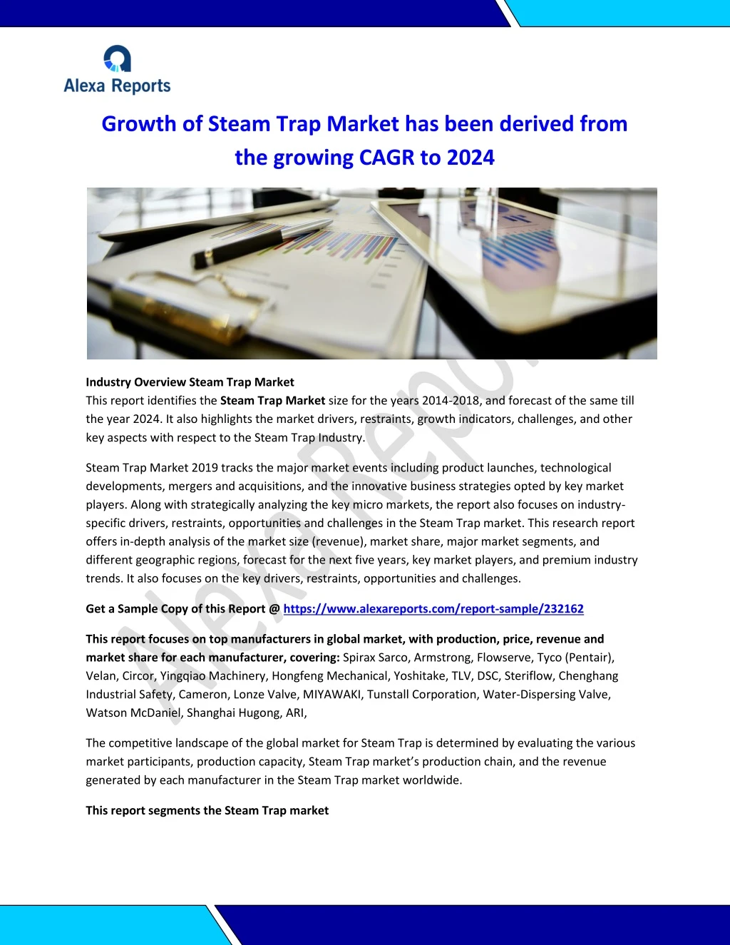 growth of steam trap market has been derived from