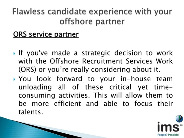 Flawless candidate experience with your offshore partner | IMS People